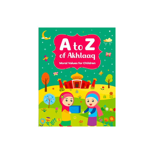 A to Z - Akhlaaq