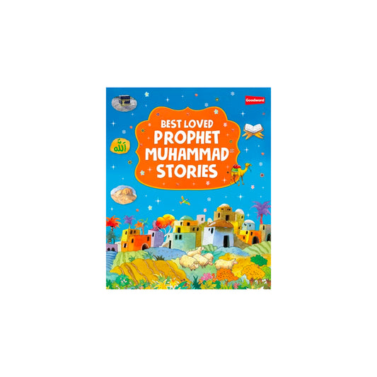 Best Loved Prophet Muhammad Stories