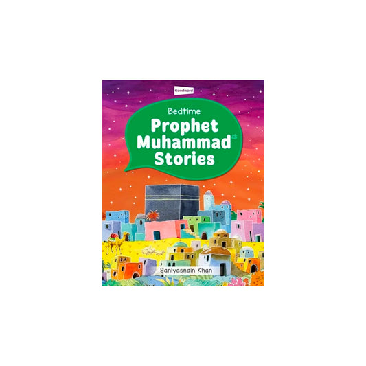Bedtime Prophet Muhammad Stories