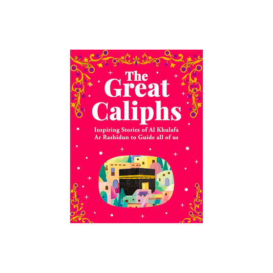 The Great Caliphs