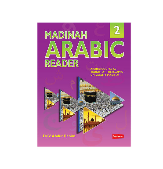 Madinah Arabic Reader Book 2